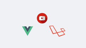 Advanced Laravel and Vuejs Build a Youtube clone